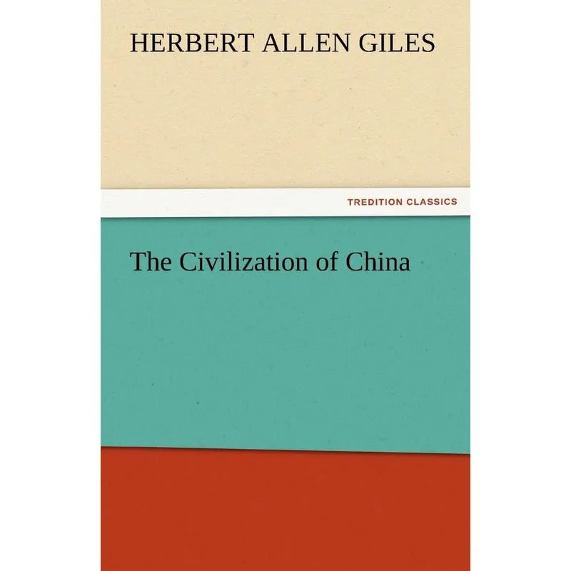 The Civilization of China