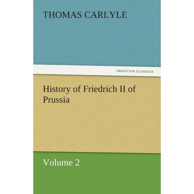History of Friedrich II of Prussia