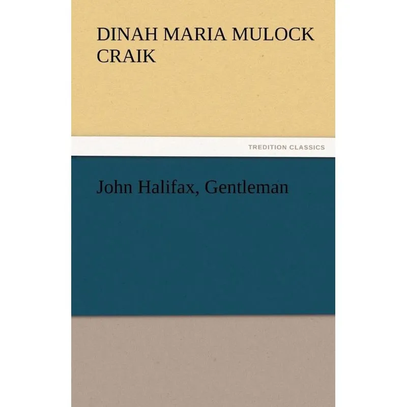 John Halifax, Gentleman