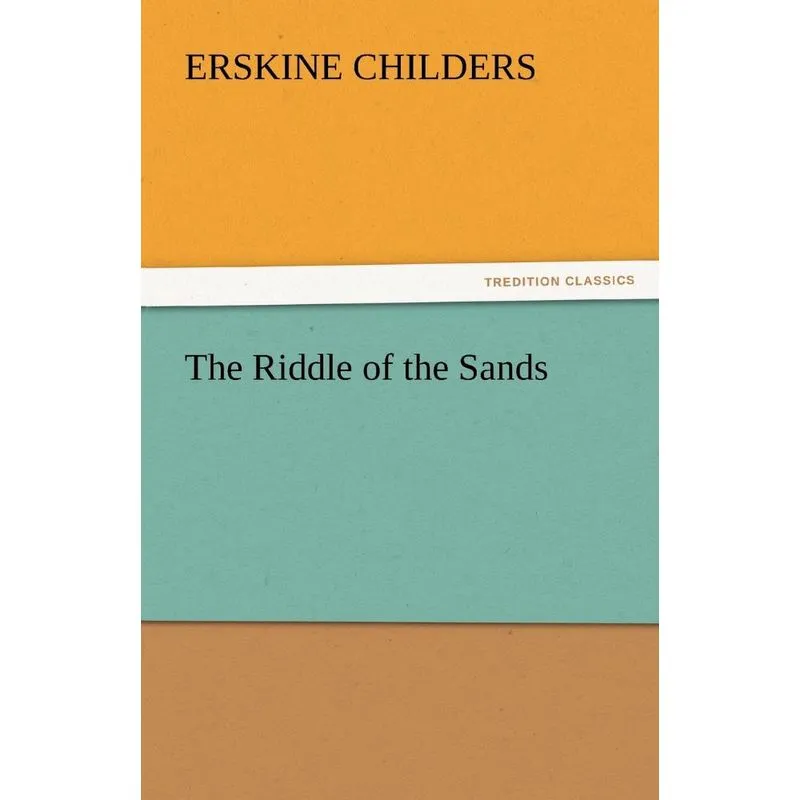 The Riddle of the Sands