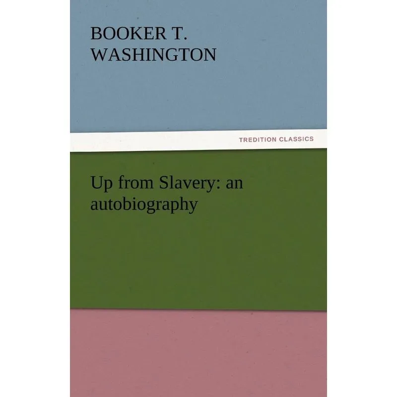 Up from Slavery