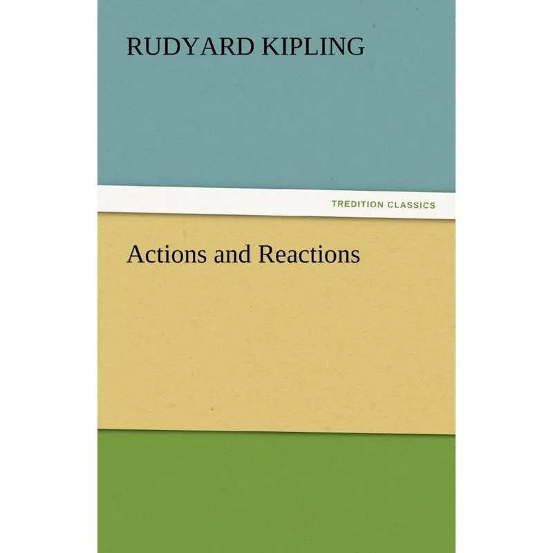 Actions and Reactions