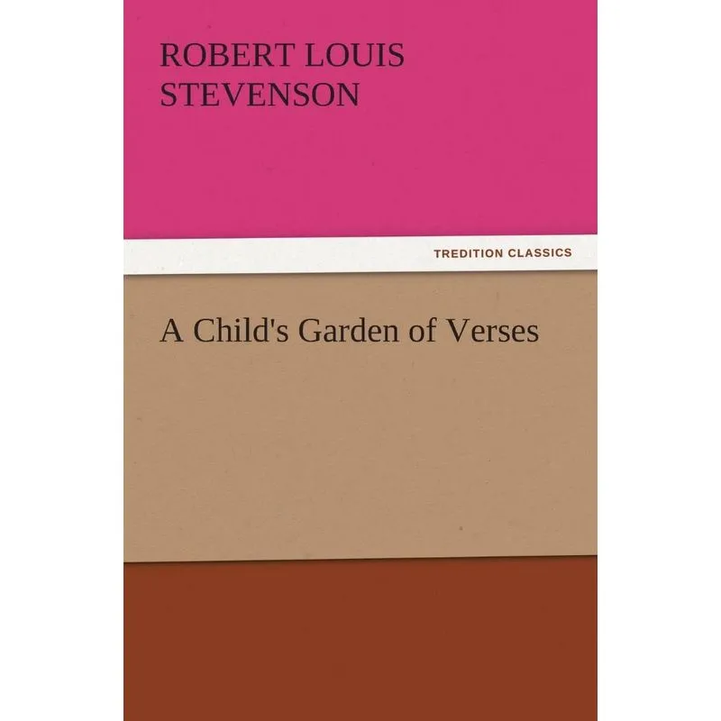 A Childs Garden of Verses