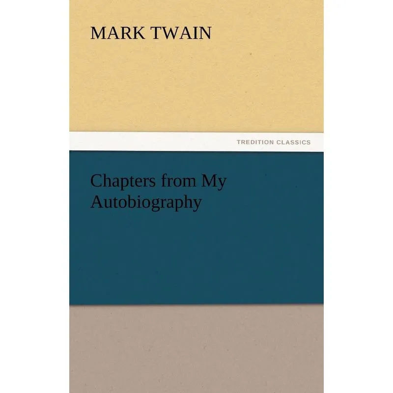 Chapters from My Autobiography