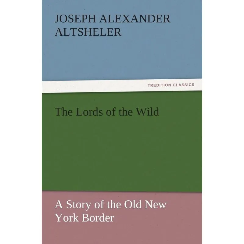 The Lords of the Wild