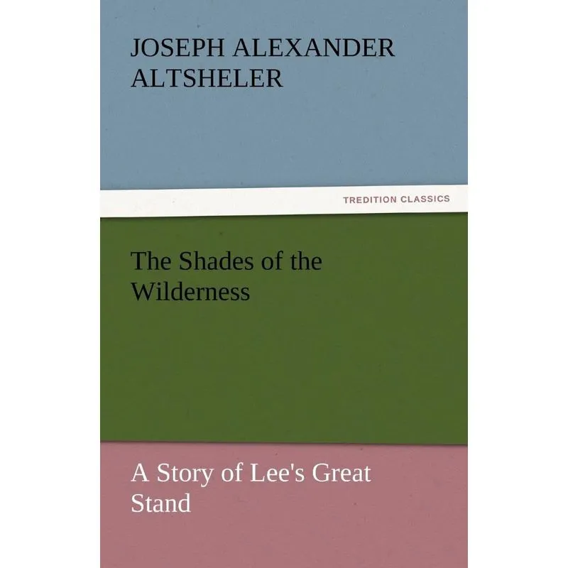 The Shades of the Wilderness
