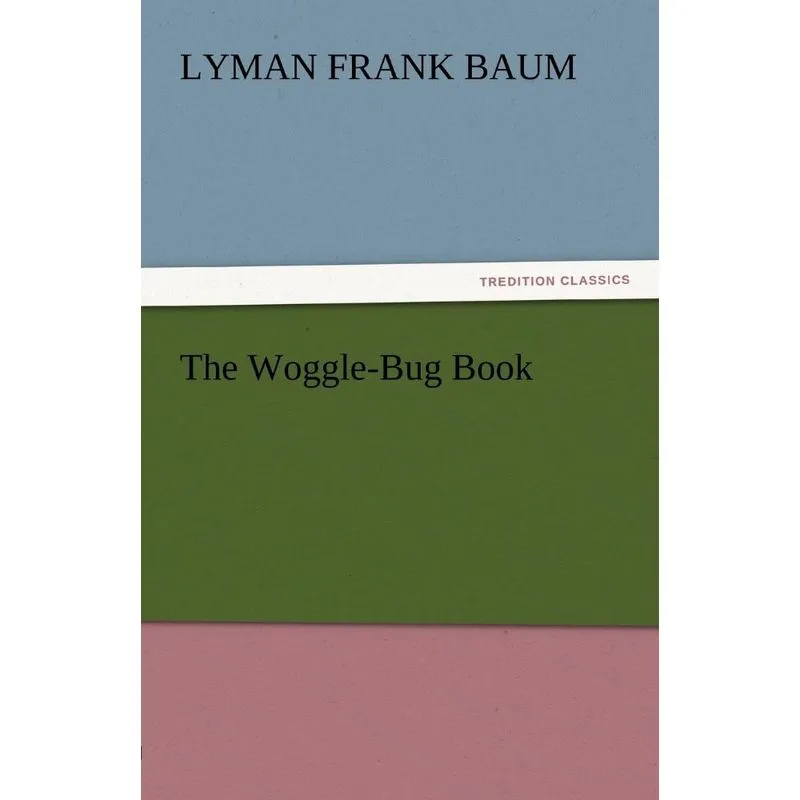 The Woggle-Bug Book