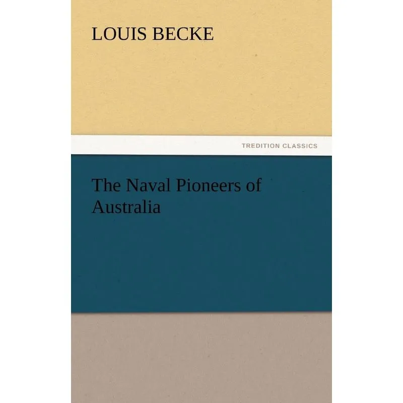 The Naval Pioneers of Australia
