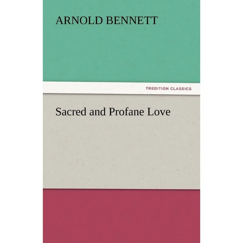 Sacred and Profane Love