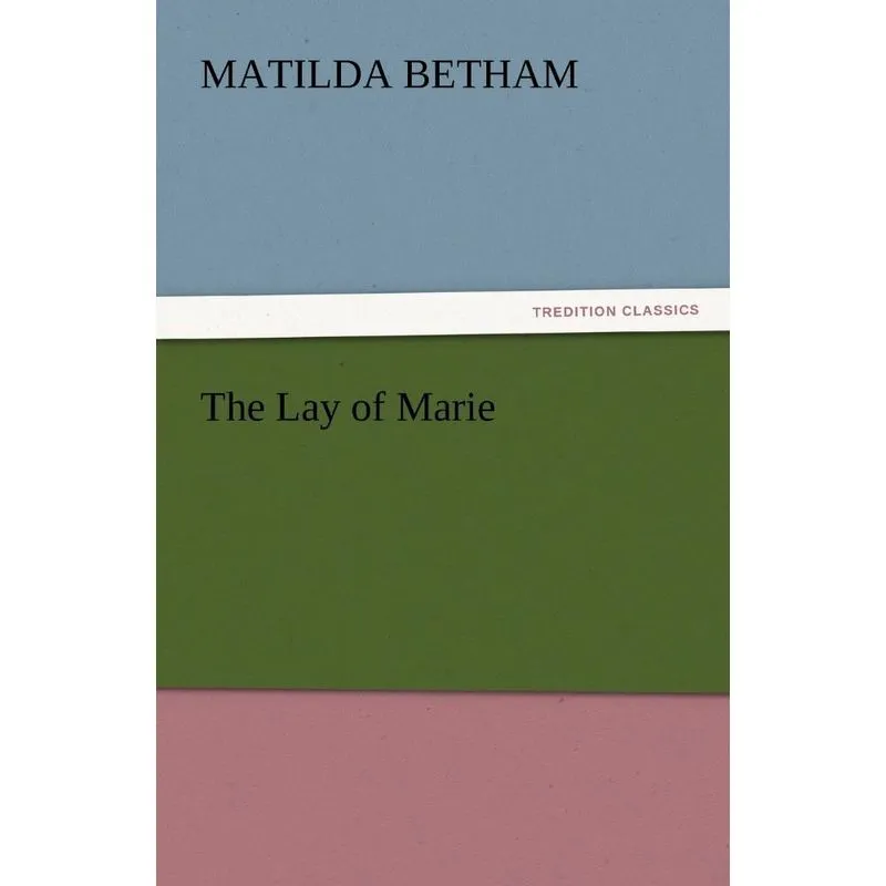 The Lay of Marie
