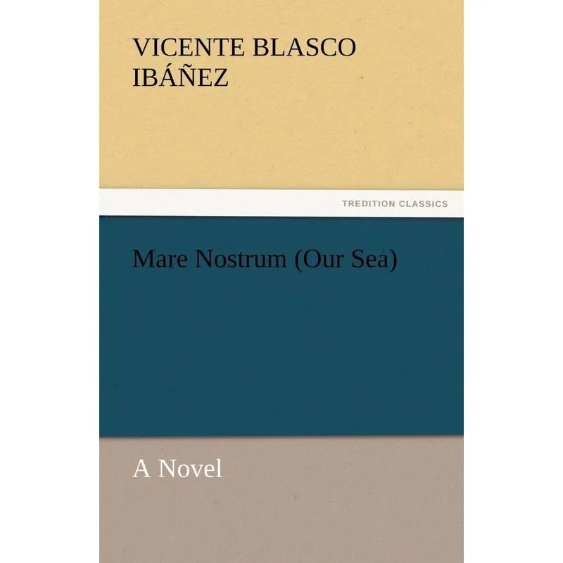 Mare Nostrum (Our Sea)