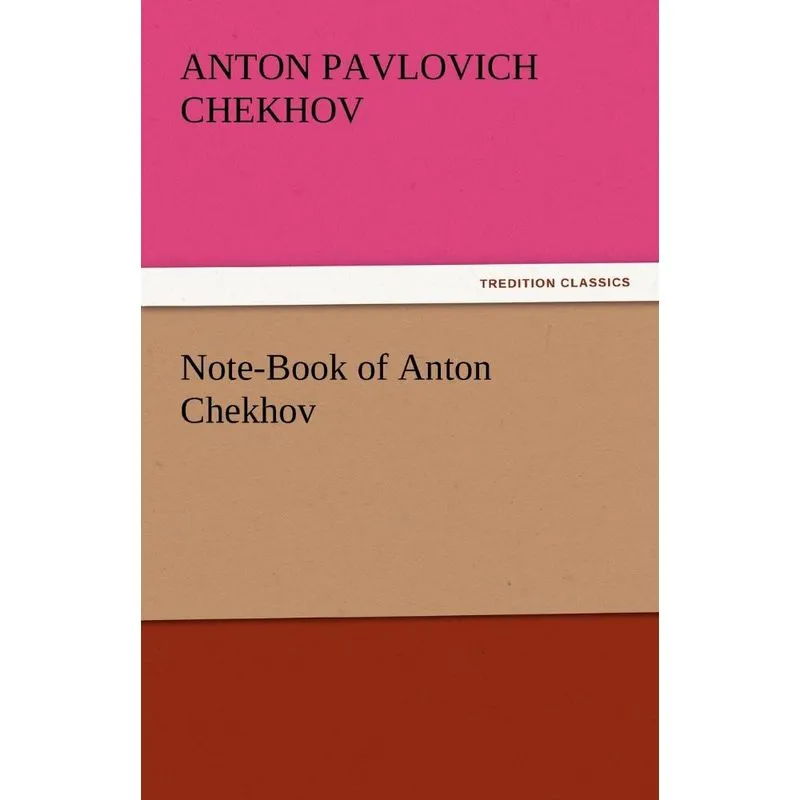 Note-Book of Anton Chekhov