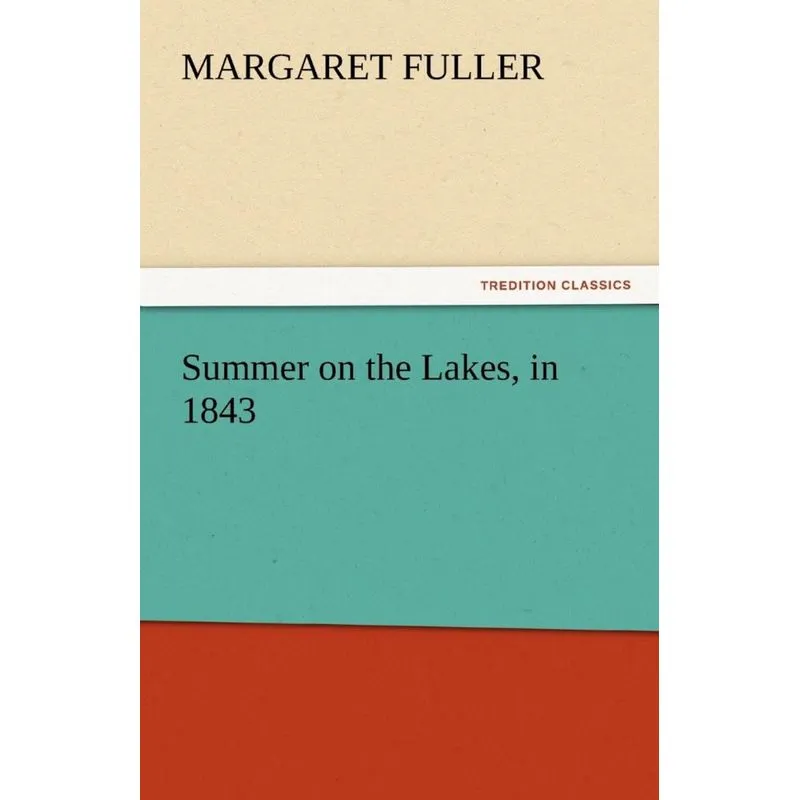 Summer on the Lakes, in 1843