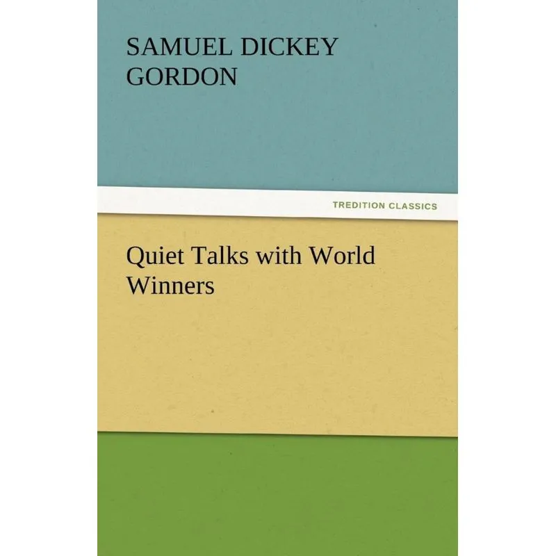 Quiet Talks with World Winners