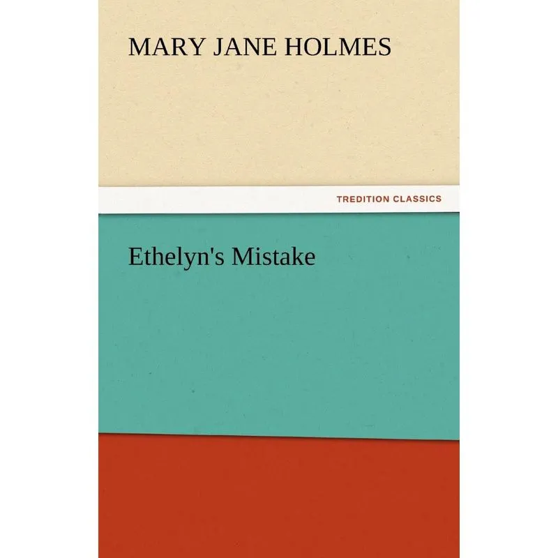 Ethelyns Mistake