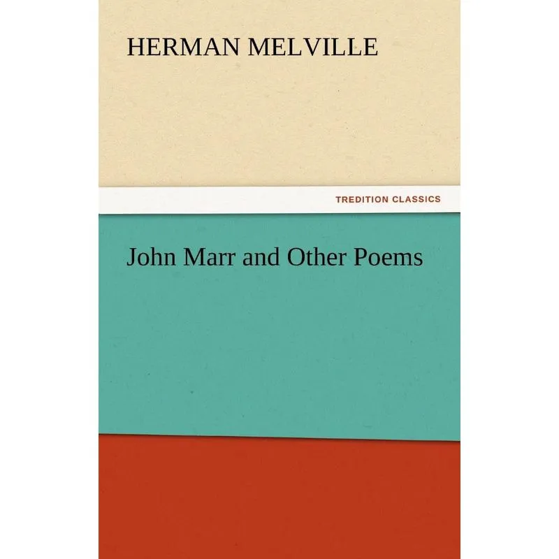 John Marr and Other Poems