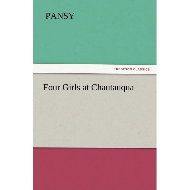 Four Girls at Chautauqua