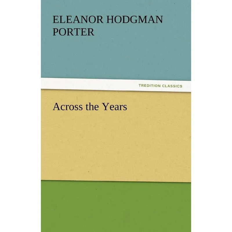 Across the Years