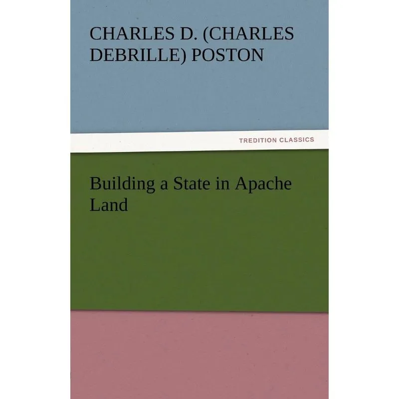 Building a State in Apache Land