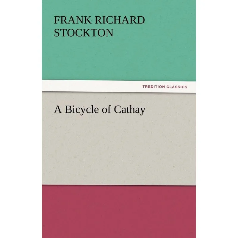 A Bicycle of Cathay