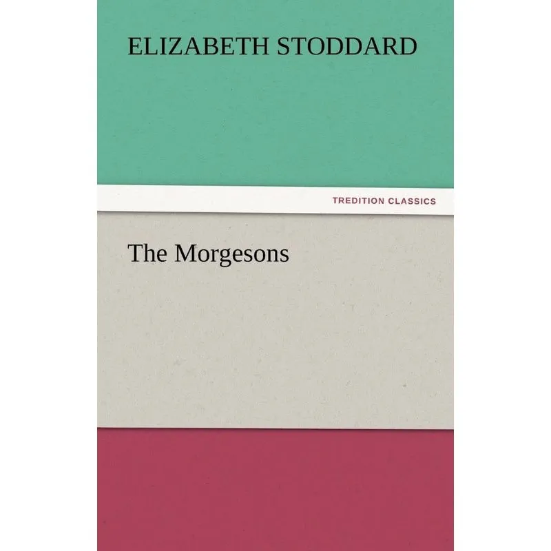 The Morgesons