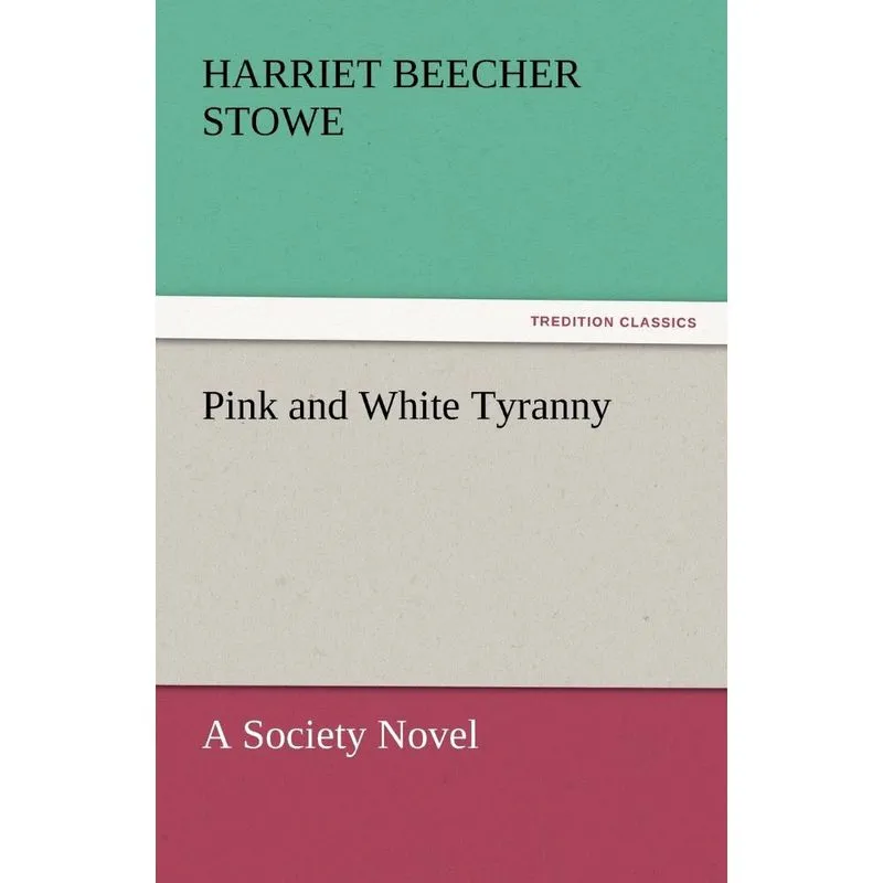 Pink and White Tyranny