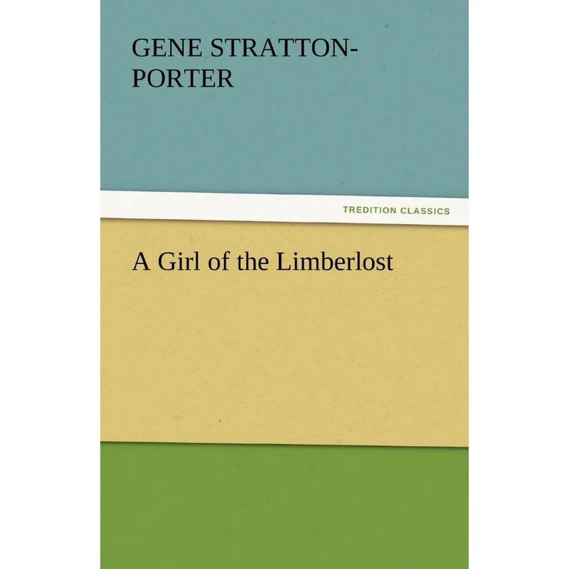 A Girl of the Limberlost