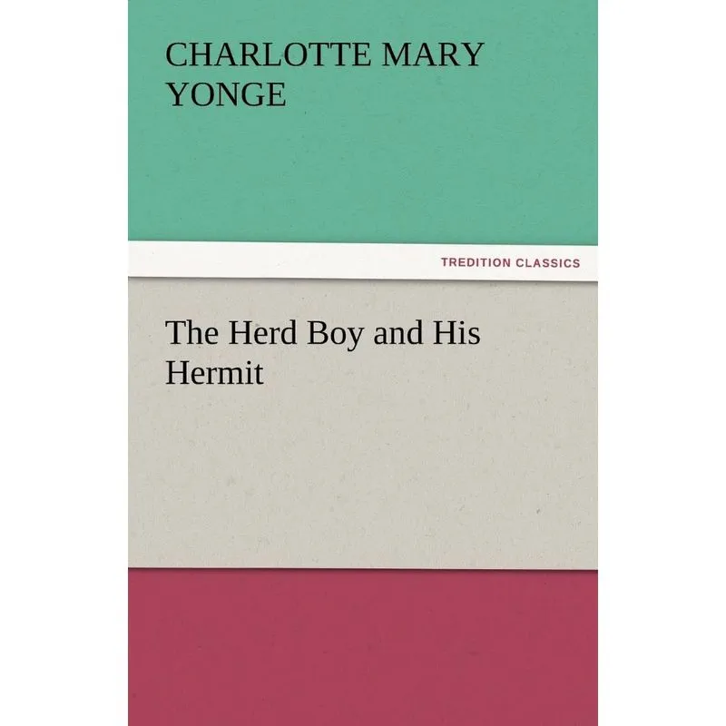 The Herd Boy and His Hermit