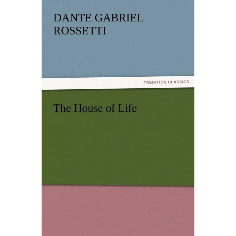 The House of Life