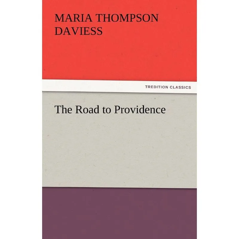 The Road to Providence