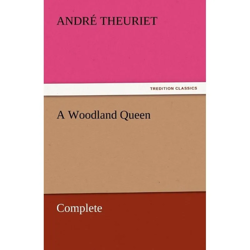 A Woodland Queen - Complete