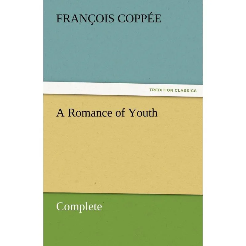 A Romance of Youth - Complete