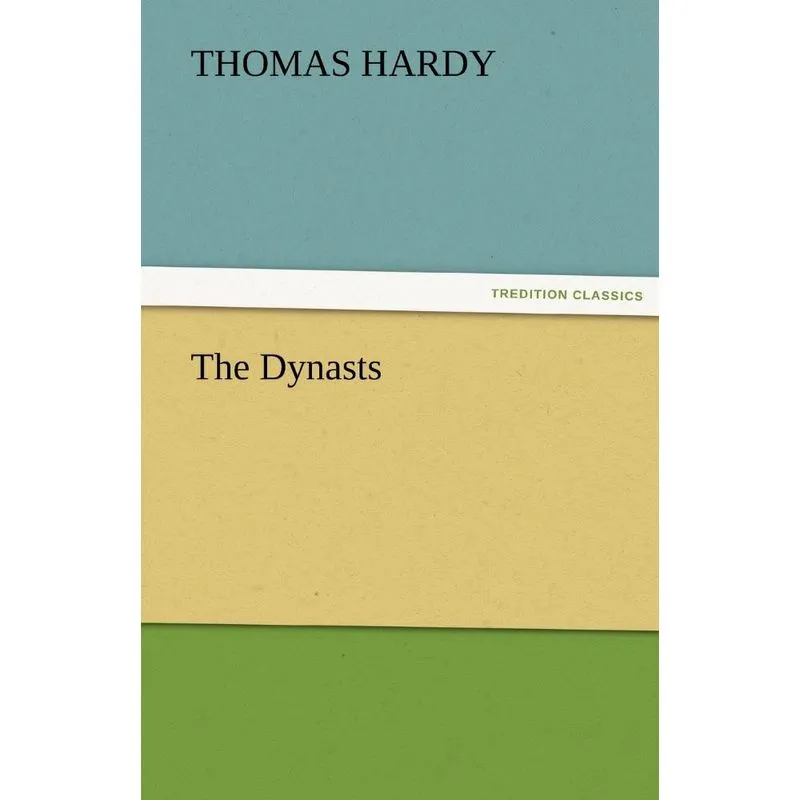 The Dynasts