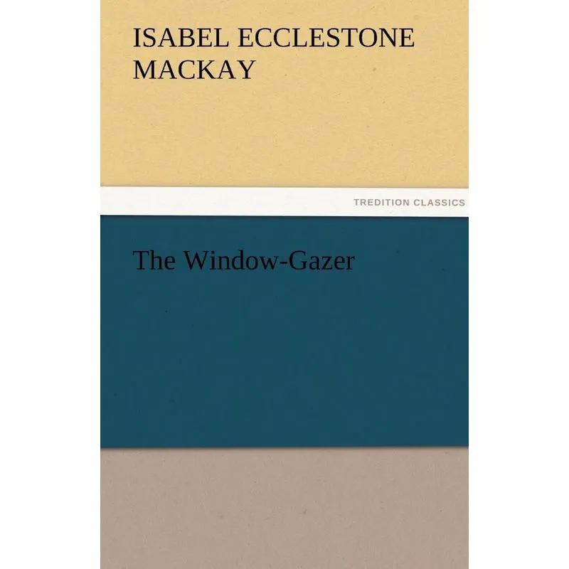 The Window-Gazer