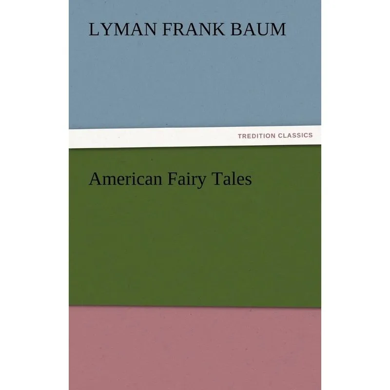 American Fairy Tales
