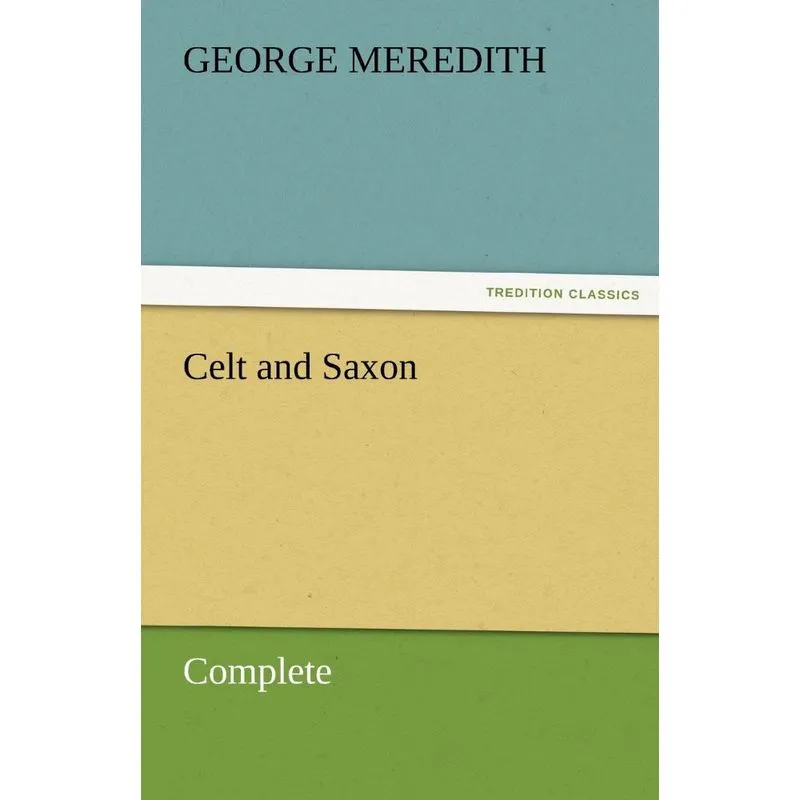 Celt and Saxon - Complete