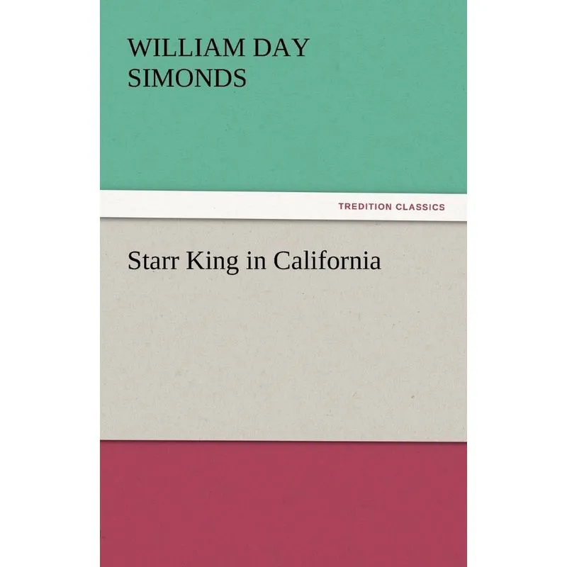 Starr King in California