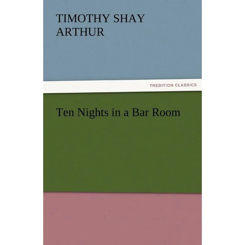 Ten Nights in a Bar Room