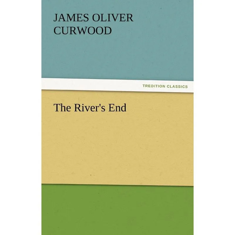 The Rivers End