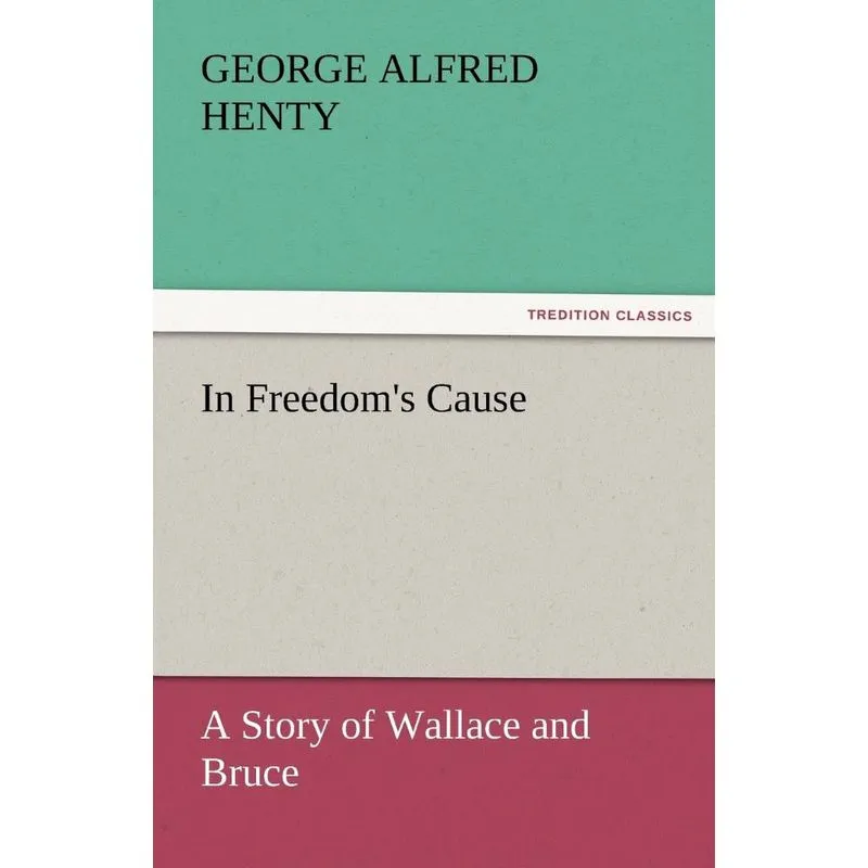In Freedoms Cause