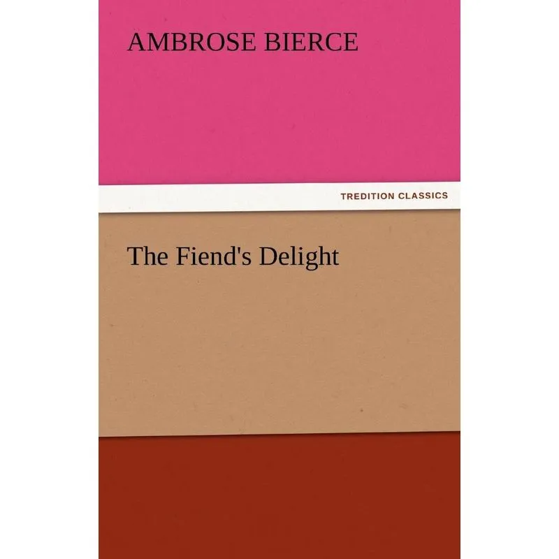 The Fiends Delight