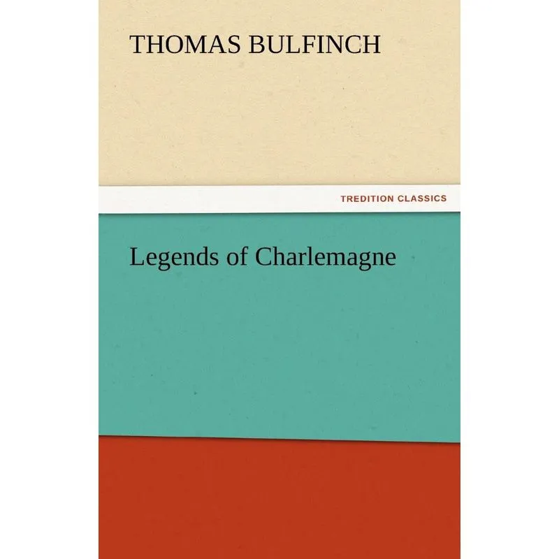 Legends of Charlemagne