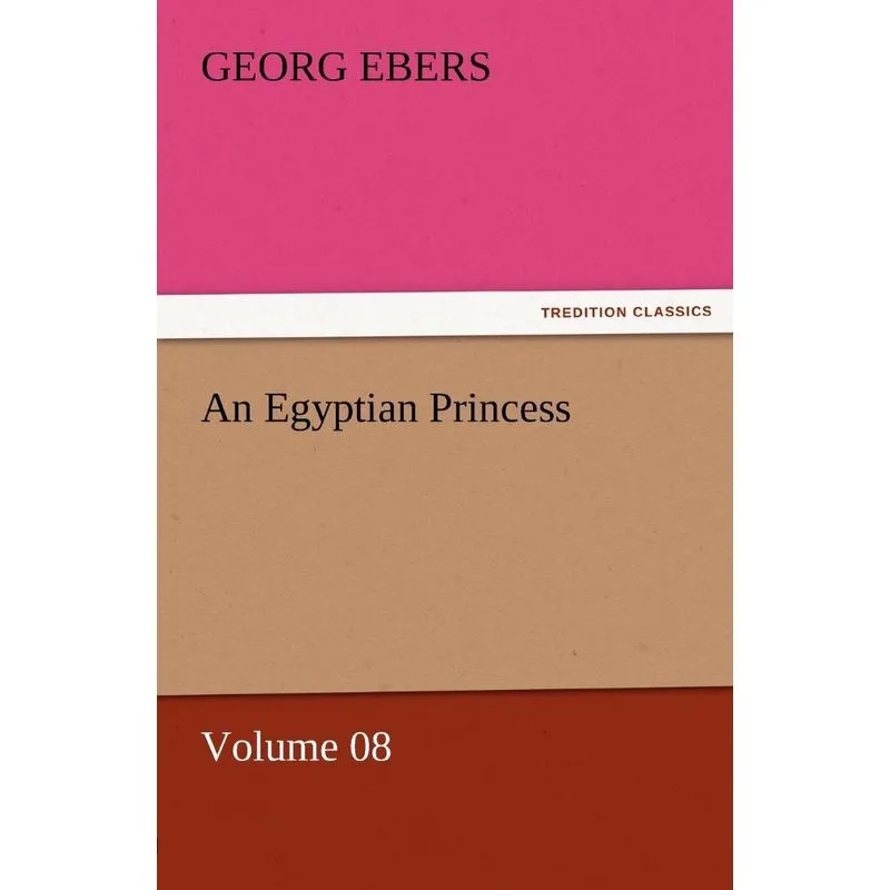 An Egyptian Princess - Volume 08