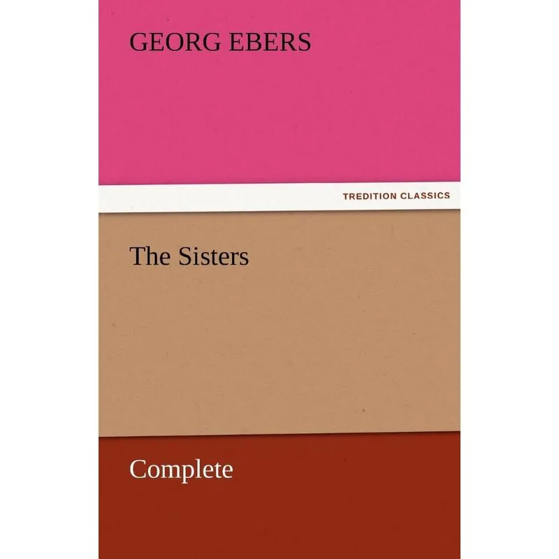 The Sisters - Complete