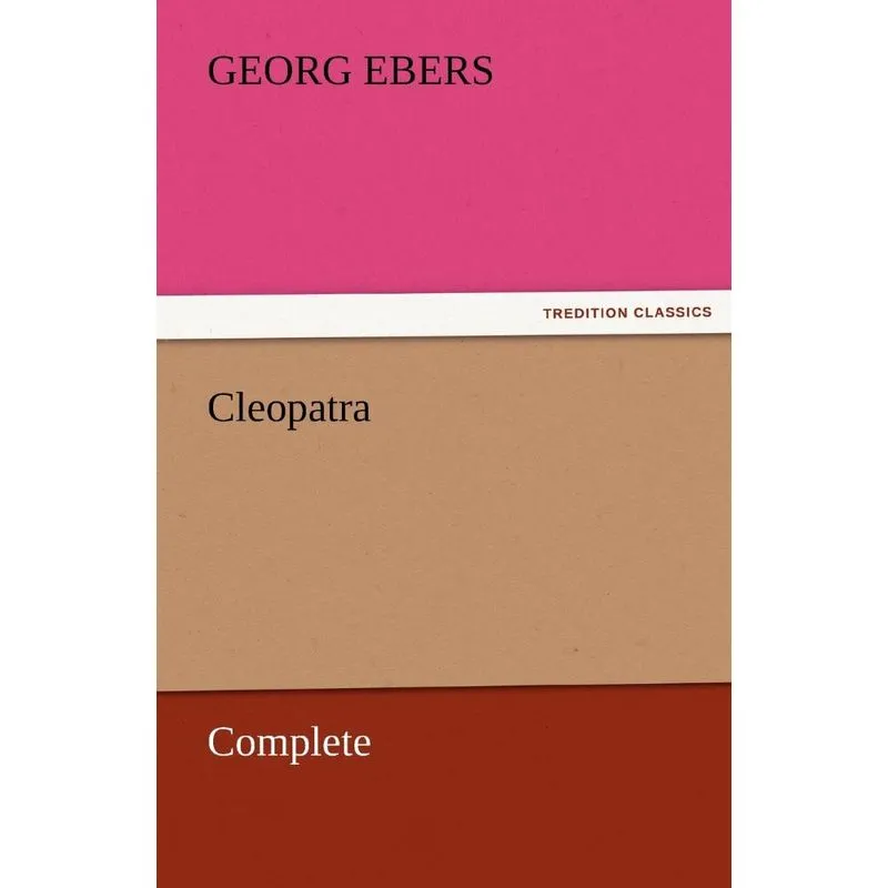 Cleopatra - Complete
