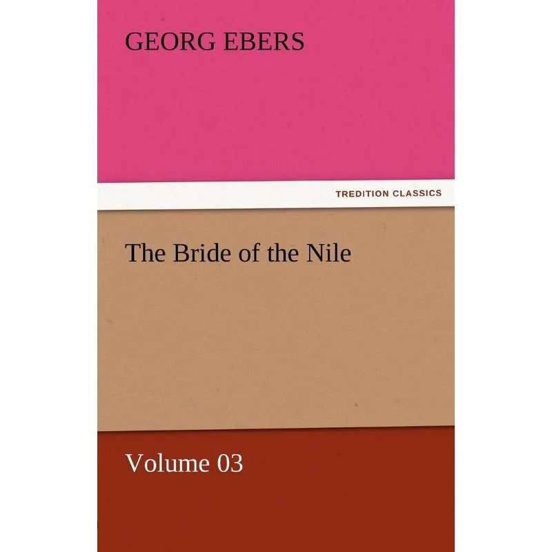 The Bride of the Nile - Volume 03