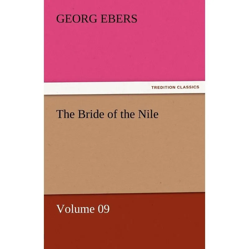 The Bride of the Nile - Volume 09