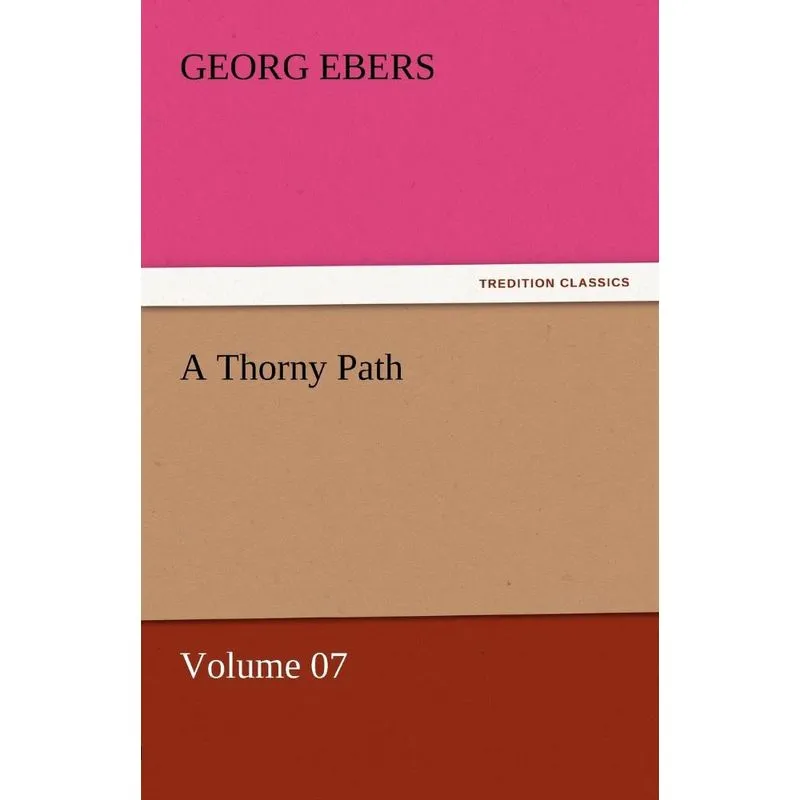 A Thorny Path - Volume 07