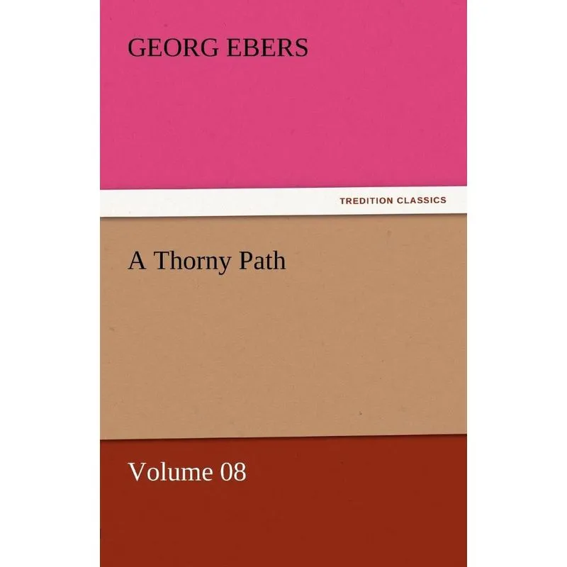 A Thorny Path - Volume 08