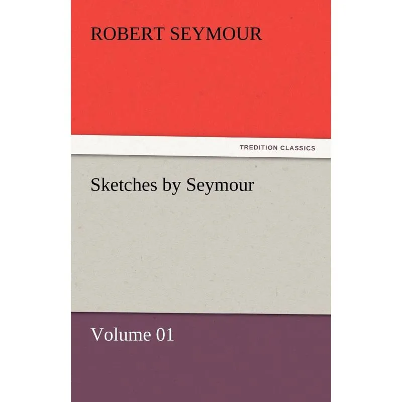Sketches by Seymour - Volume 01